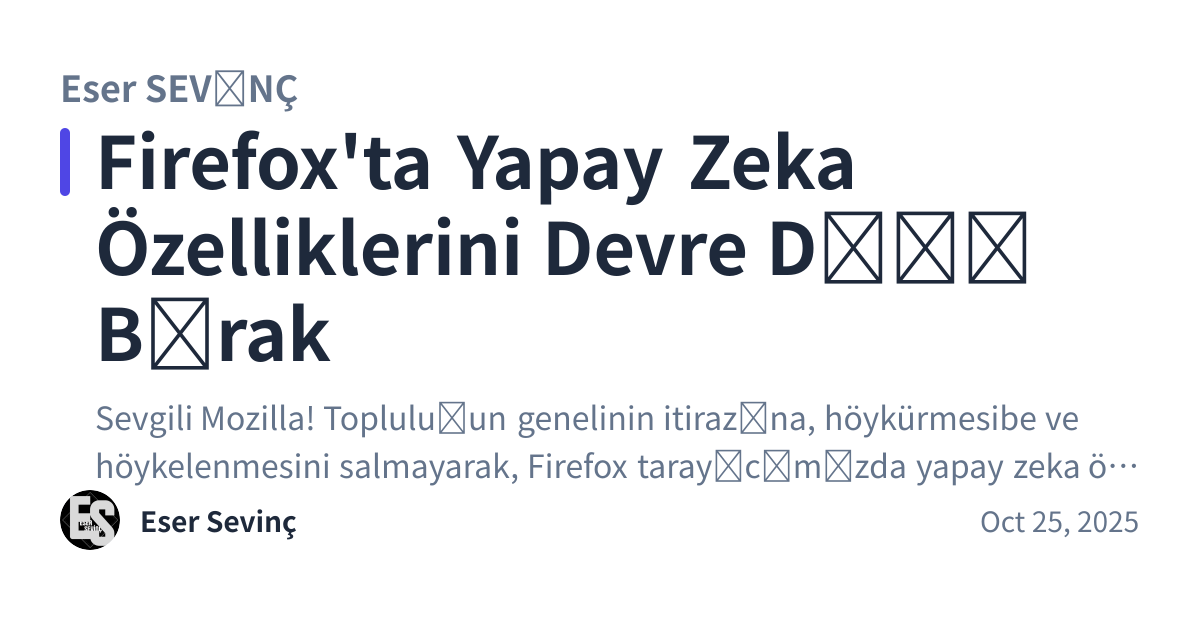 Share preview for Firefox'ta Yapay Zeka Özelliklerini Devre Dışı Bırak