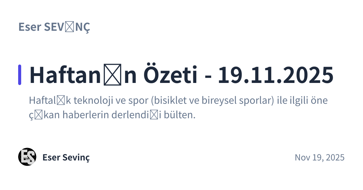 Share preview for Haftanın Özeti - 19.11.2025