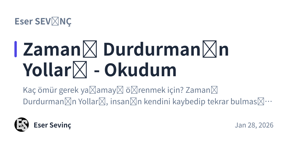 Share preview for Zamanı Durdurmanın Yolları - Okudum